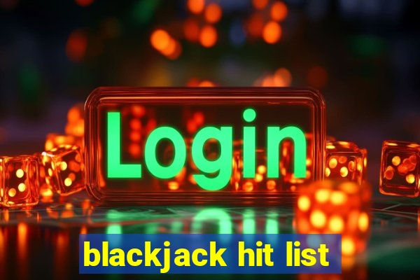 blackjack hit list