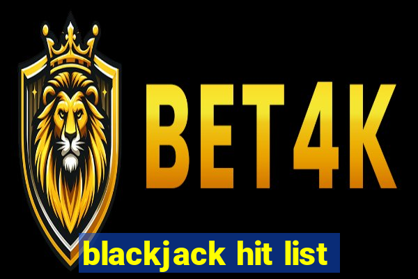 blackjack hit list