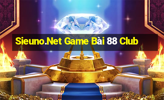 Sieuno.Net Game Bài 88 Club