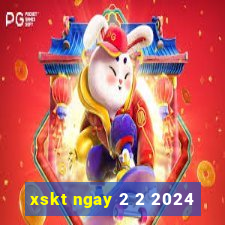 xskt ngay 2 2 2024