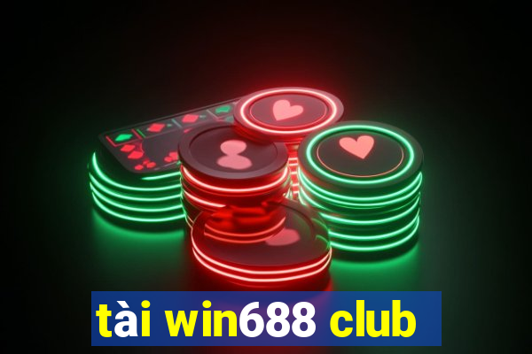 tài win688 club