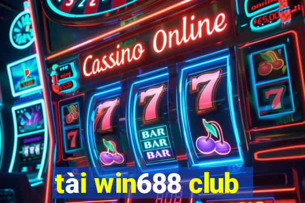 tài win688 club