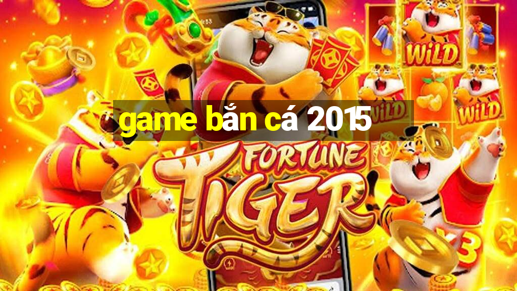 game bắn cá 2015