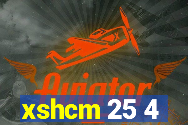 xshcm 25 4