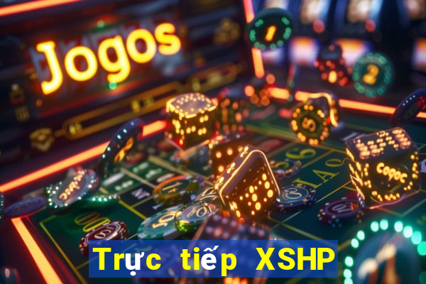 Trực tiếp XSHP thứ tư