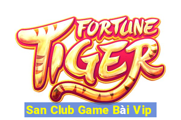 San Club Game Bài Vip