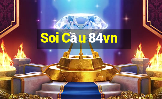 Soi Cầu 84vn