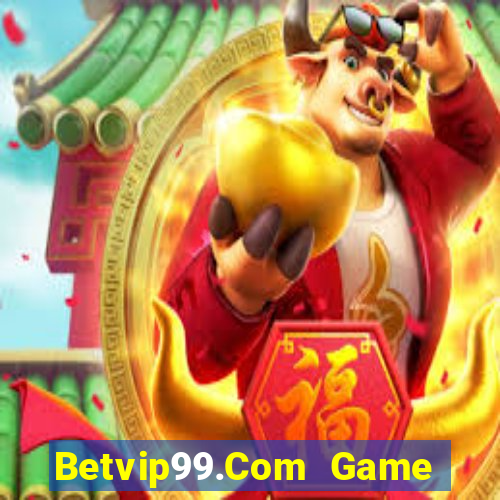 Betvip99.Com Game Bài Giải Trí