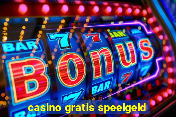 casino gratis speelgeld