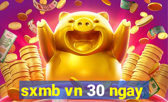 sxmb vn 30 ngay