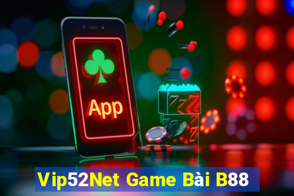 Vip52Net Game Bài B88