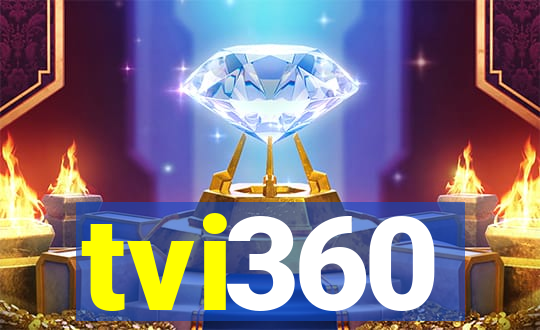 tvi360