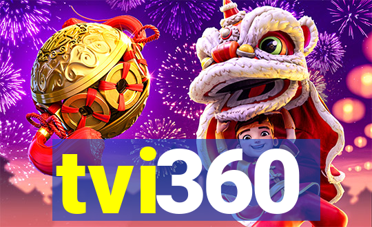 tvi360