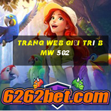 Trang web giải trí BMW 502