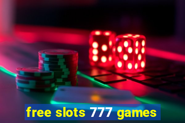 free slots 777 games