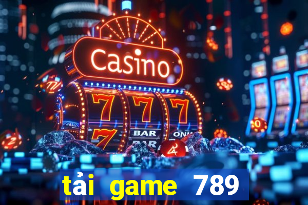 tải game 789 club đổi thưởng