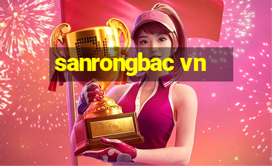 sanrongbac vn