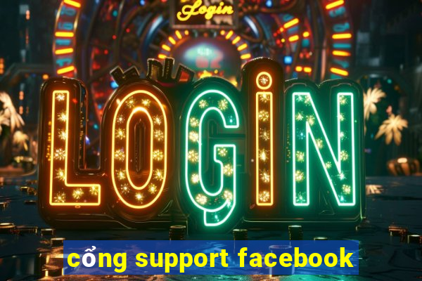 cổng support facebook