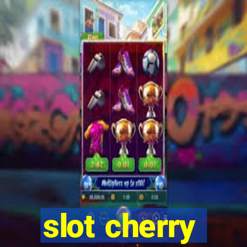 slot cherry