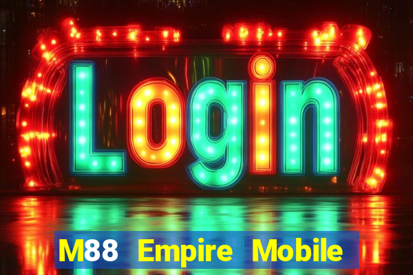 M88 Empire Mobile app Tải về