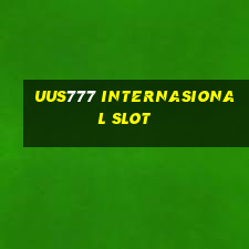 uus777 internasional slot