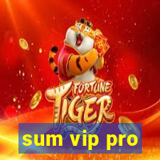 sum vip pro