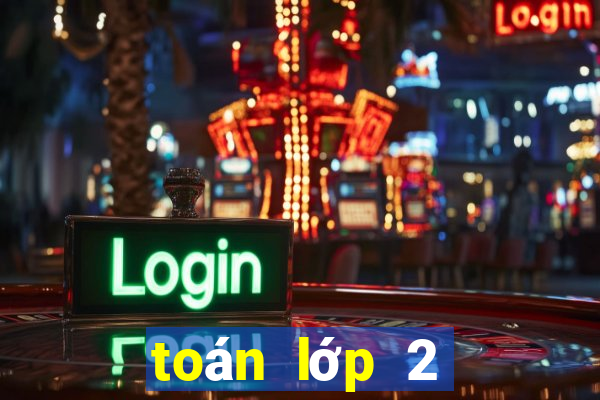 toán lớp 2 đề thi