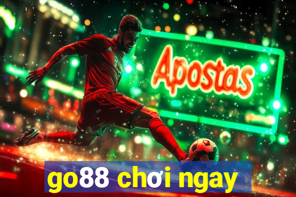 go88 chơi ngay