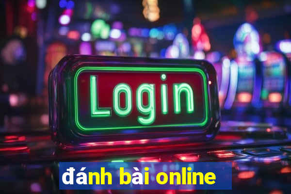 đánh bài online