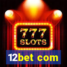 12bet com