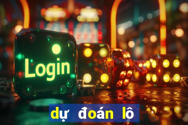 dự đoán lô xiên miền bắc