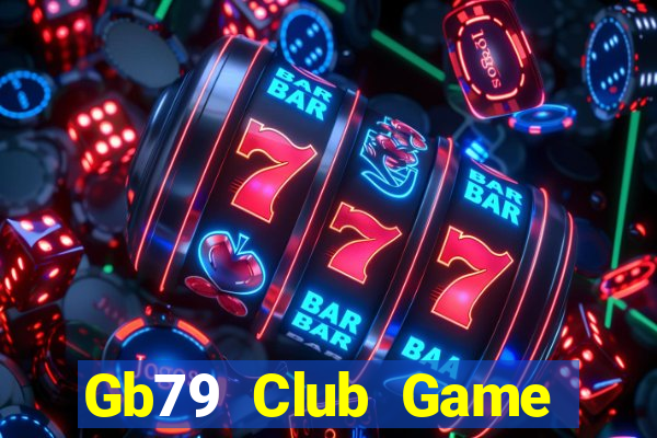 Gb79 Club Game Bài Zic