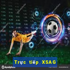 Trực tiếp XSAG Thứ 3