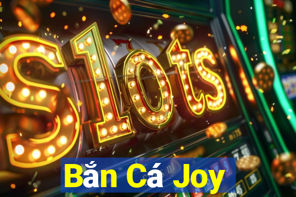 Bắn Cá Joy