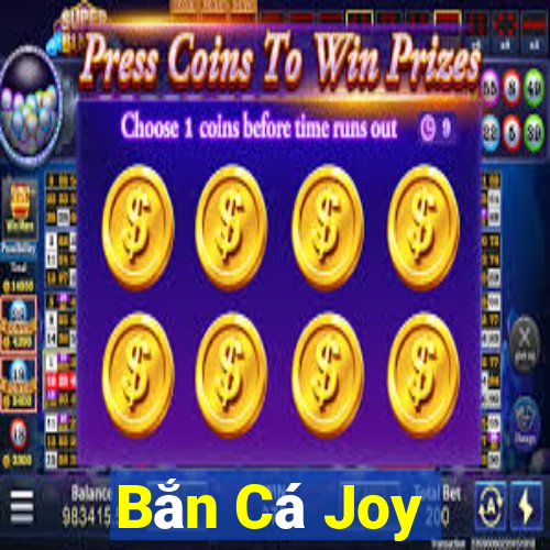 Bắn Cá Joy