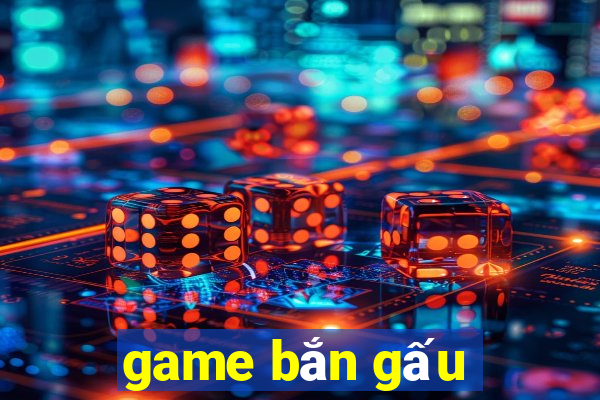 game bắn gấu