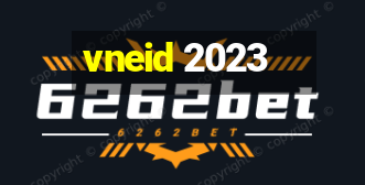 vneid 2023