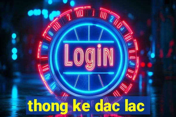 thong ke dac lac