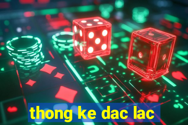 thong ke dac lac