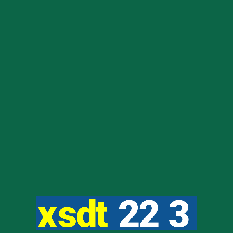 xsdt 22 3