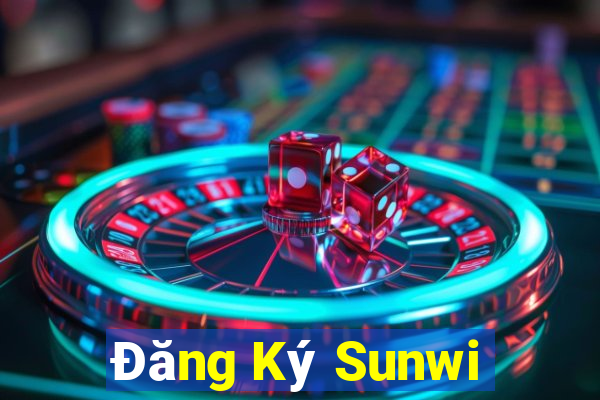 Đăng Ký Sunwi