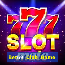 Bet69 Club Game Bài Quốc Tế