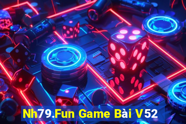 Nh79.Fun Game Bài V52