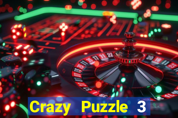 Crazy Puzzle 3 Tải về 2019