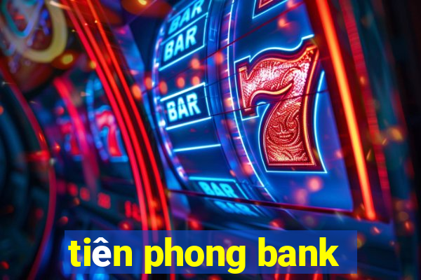 tiên phong bank