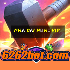 nhà cái Nổ hũ vip