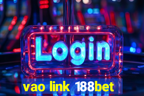 vao link 188bet