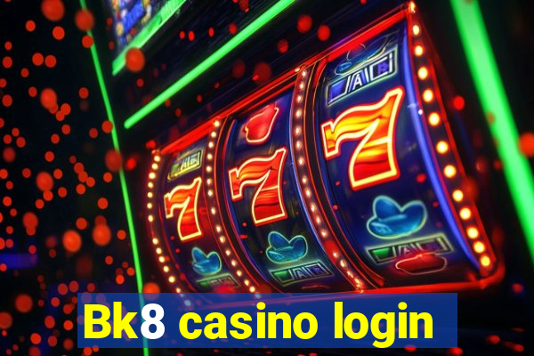 Bk8 casino login