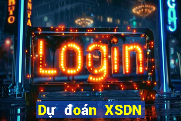 Dự đoán XSDN ngày 25