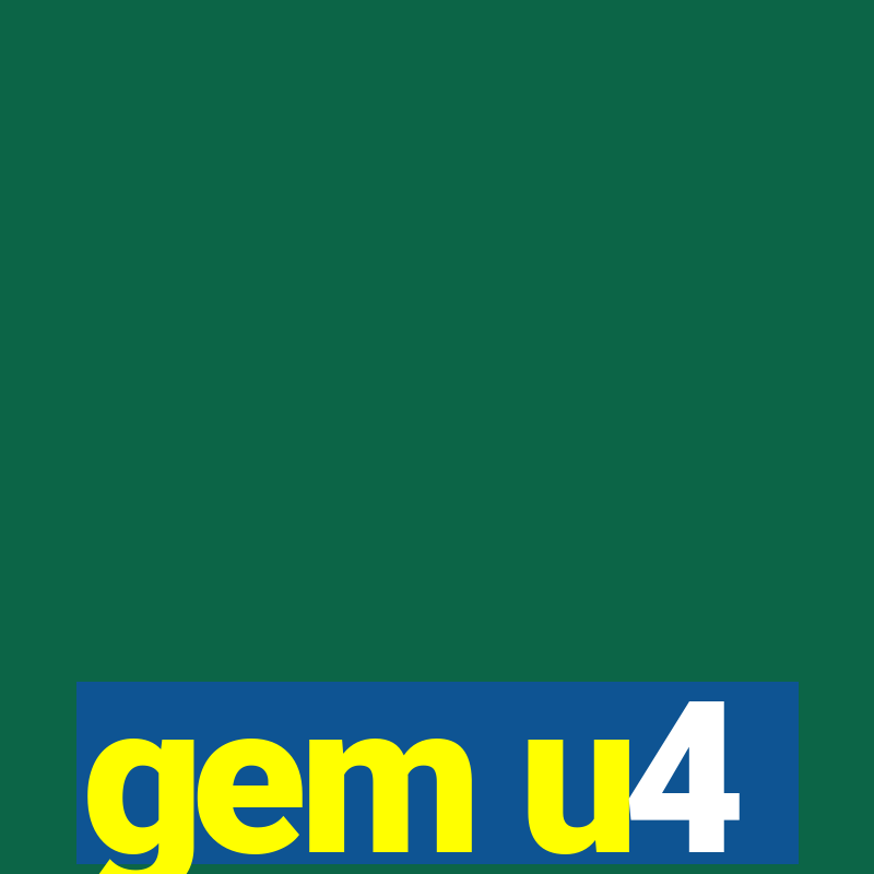 gem u4